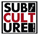 SUBCULTURE